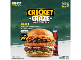 Burger O'Clock Cricket Craze Deal 2 For Rs.999/-